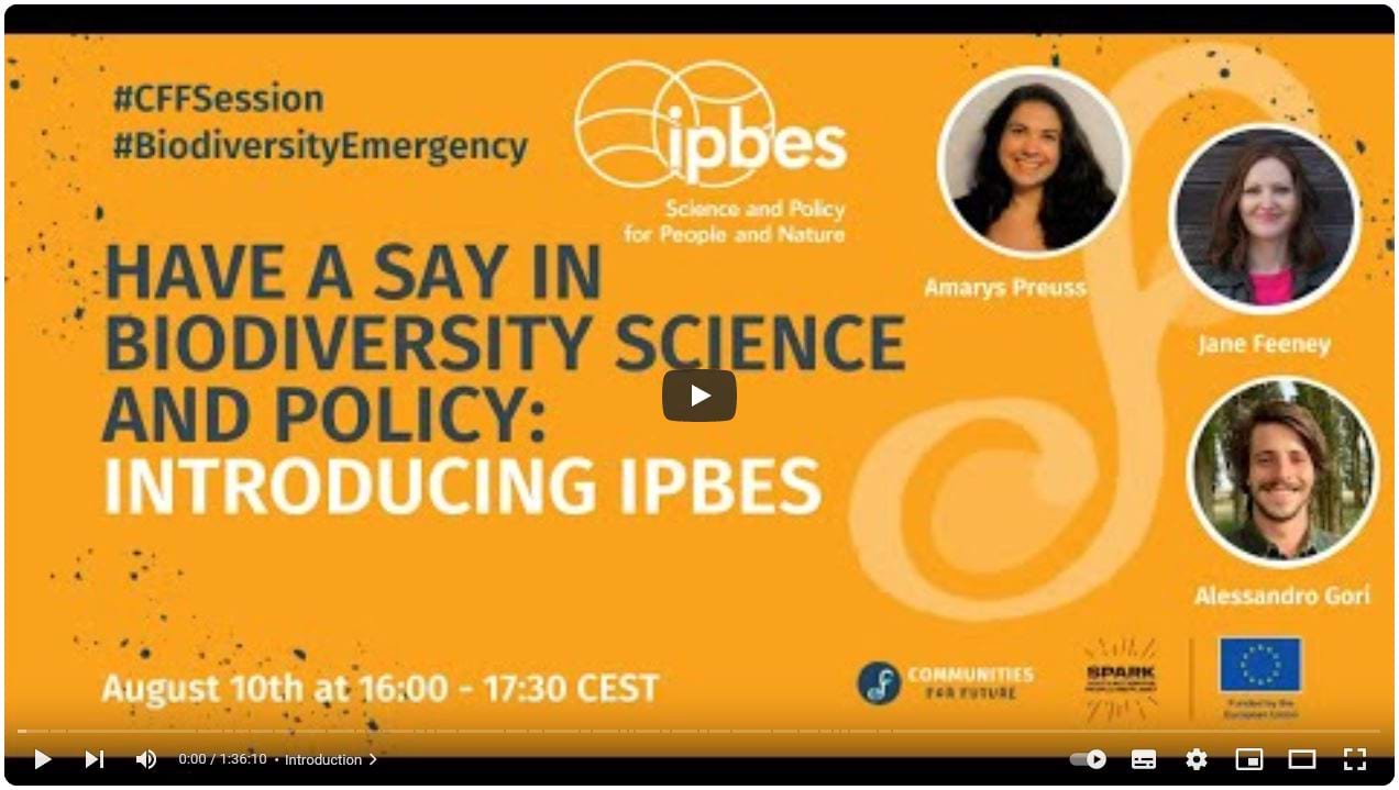 Have a Say in Biodiversity Science and Policy: Introducing IPBES (CfF Session)